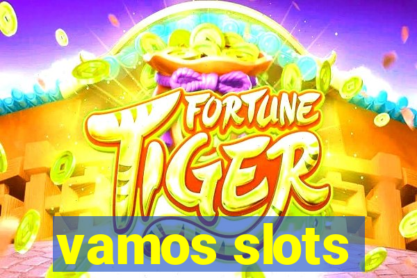 vamos slots